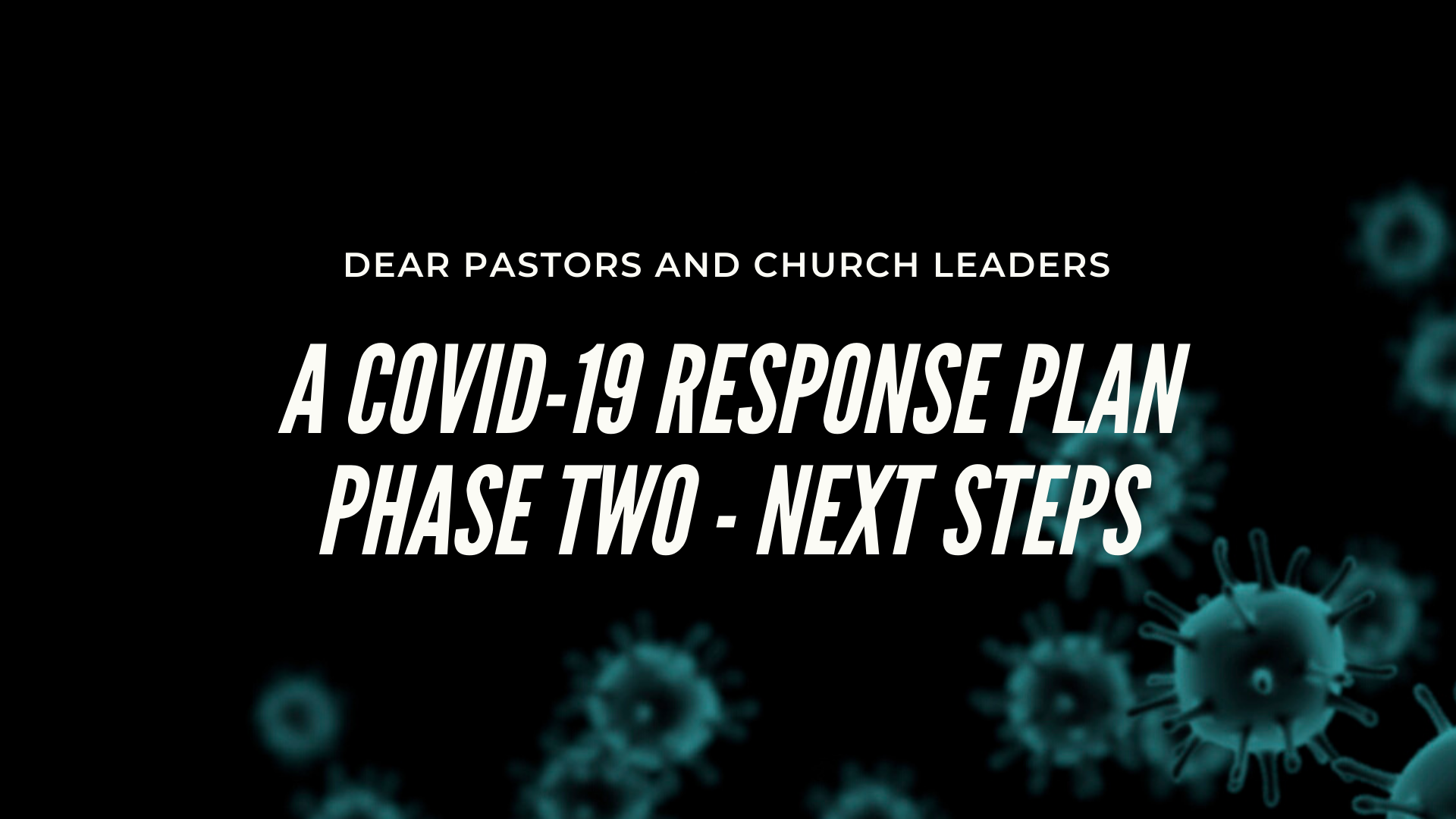COVID-19 Phase Two: Next Steps