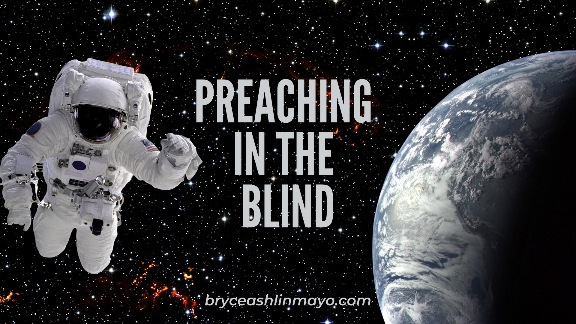 Preaching in the Blind