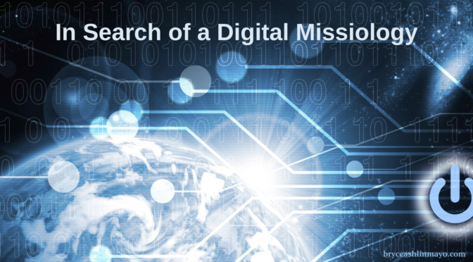 In Search of a Digital Missiology